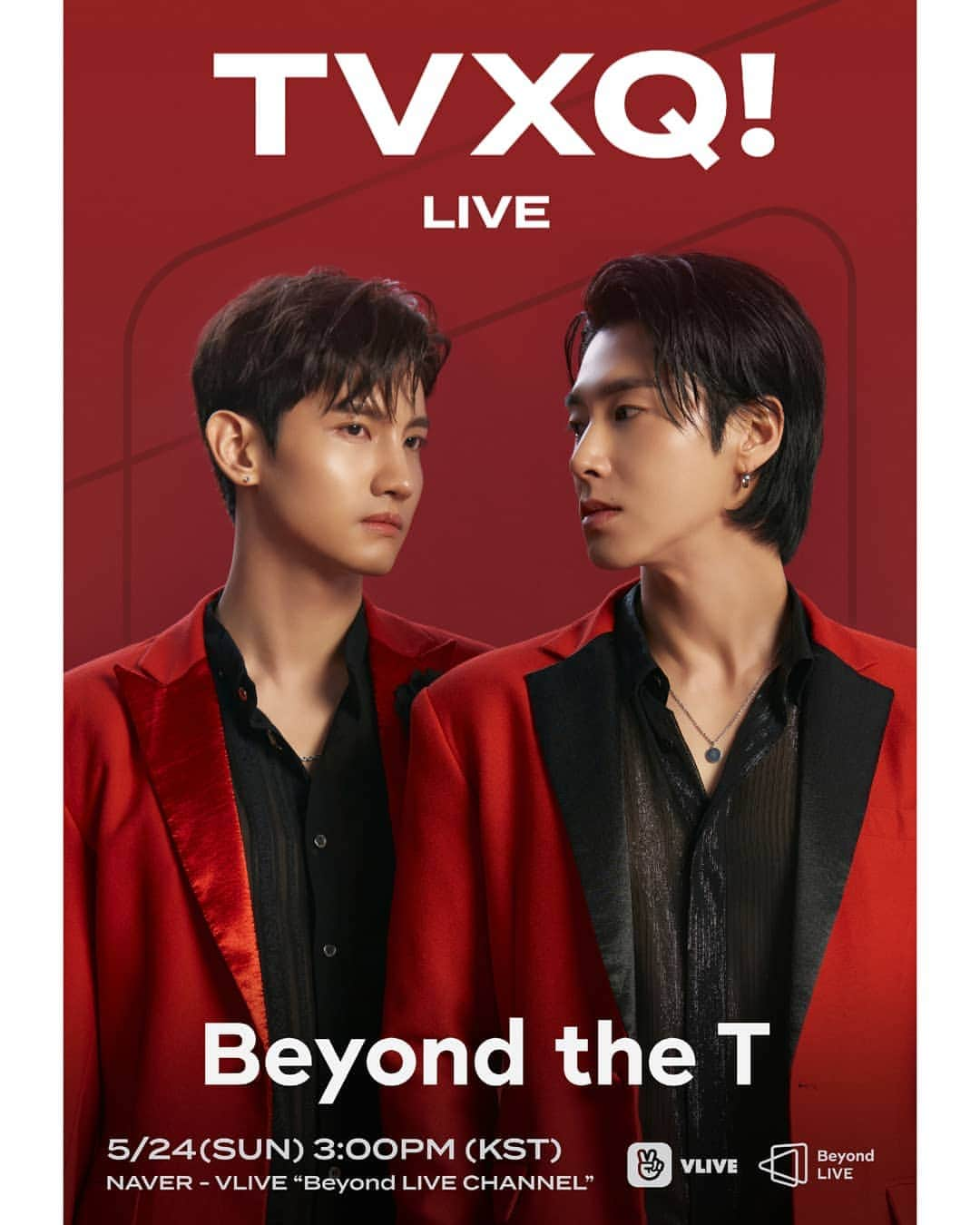 東方神起さんのインスタグラム写真 - (東方神起Instagram)「TVXQ! LIVE - Beyond the T - 5/24 SUN 3PM (KST/JST) 5/23 SAT 11PM (PDT) 5/24 SUN 2AM (EST) - 🎟Tickets Kor) https://www.vlive.tv/product/ds00u00u00000166?lang=ko Eng) https://www.vlive.tv/product/ds00u00u00000166?lang=en JP) https://www.vlive.tv/product/ds00u00u00000166?lang=ja - #TVXQ_BeyondLIVE #동방신기 #TVXQ! #東方神起 #Beyond_LIVE #Beyond_the_T #NAVER #VLIVE」5月13日 15時00分 - tvxq.official