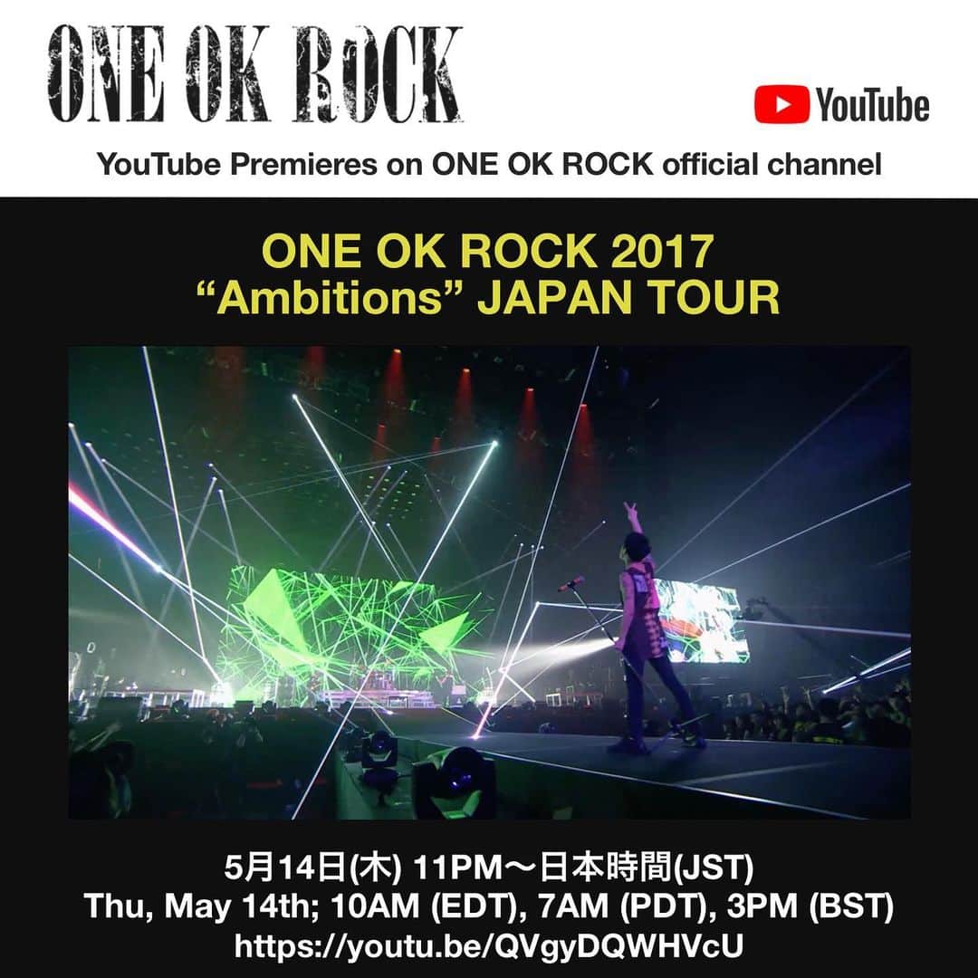Fueled By Ramenさんのインスタグラム写真 - (Fueled By RamenInstagram)「Tune into @oneokrockofficial ‘s @youtube channel to watch their 2017 “Ambitions” Japan Tour!  Thursday, May 14th 11:00 PM (JST), 10:00 AM (EDT), 7:00 AM (PDT), 3:00 PM (BST)  https://m.youtube.com/watch?v=QVgyDQWHVcU」5月14日 6時28分 - fueledby