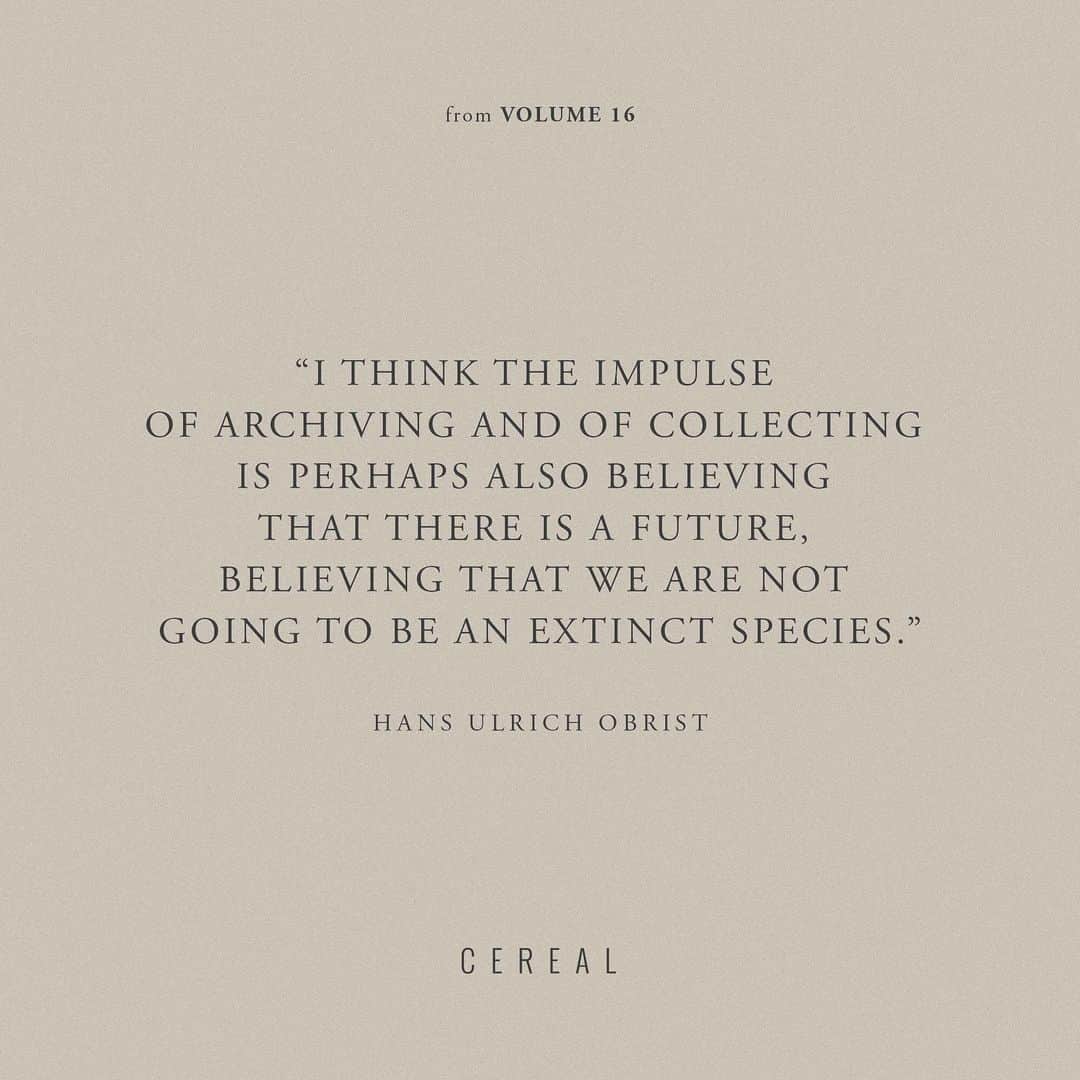 のインスタグラム：「A conversation with Hans Ulrich Obrist. From the archive, Cereal Volume 16, 2018.  Order a copy via the link in bio.  #hansulrichobrist」
