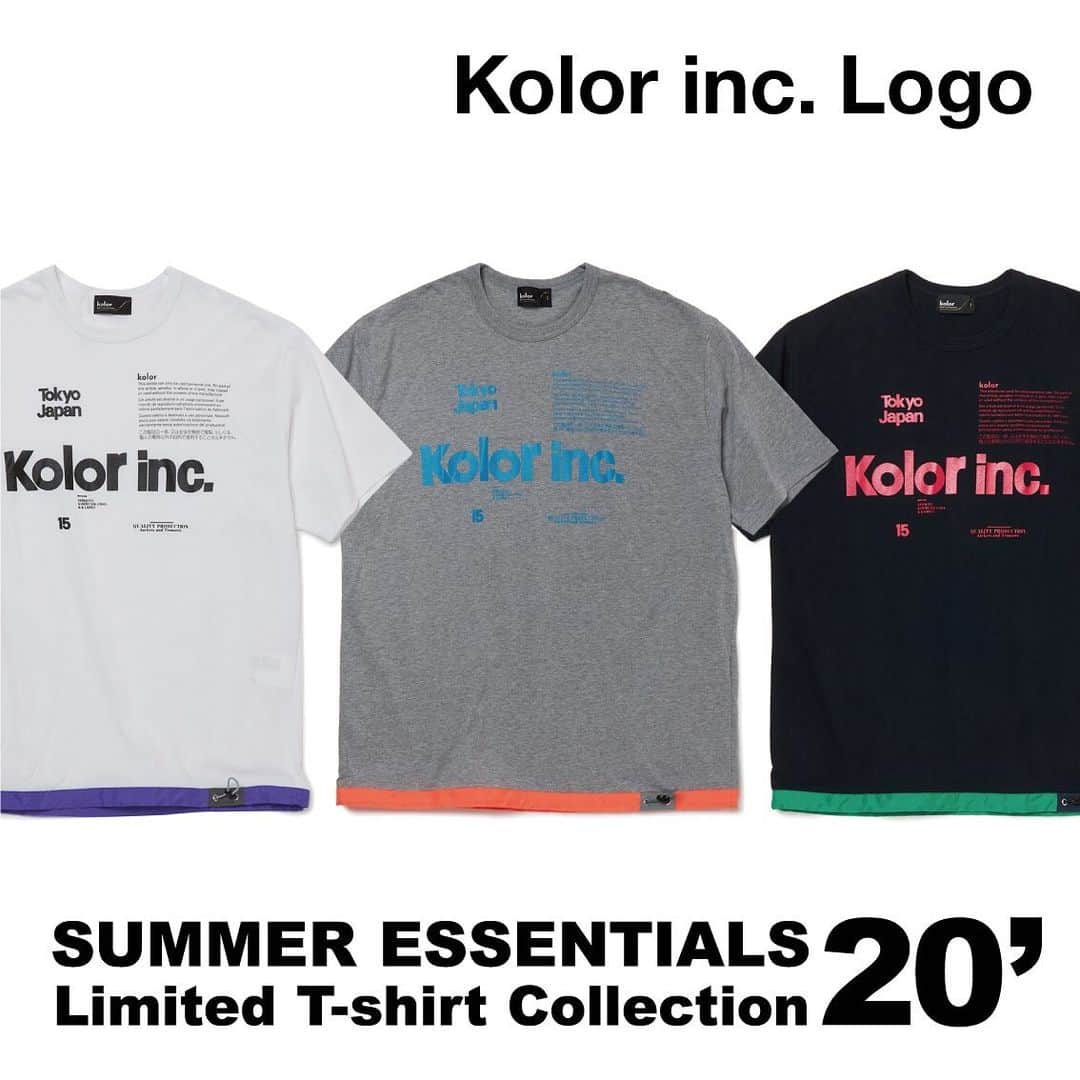 kolorさんのインスタグラム写真 - (kolorInstagram)「SUMMER ESSENTIALS 20'﻿ Limited T-Shirt Collection﻿ ﻿ kolor Unisex Kolor inc. T-Shirt﻿ ﻿ ﻿ この度kolorでは、Tシャツイベント「SUMMER ESSENTIALS 20' Limited T-Shirt Collection」を開催いたします。﻿ ﻿ 5/16(土)よりkolor 南青山、公式オンラインストアにて先行発売、その他店舗では営業再開後、順次発売いたします。﻿ ﻿ ﻿ 先行発売 : 5/16(土)〜﻿ ﻿ kolor OFFICIAL ONLINE STORE﻿ ＊11時より発売開始﻿ ﻿ kolor 南青山﻿ ＊完全予約制での営業﻿ ﻿ 営業時間 : 12:00〜18:00﻿ 来店予約 : kolor 南青山 (03-5464-5471 / 12:00〜18:00)﻿ ﻿ ﻿ 下記店舗については現在休業中のため、営業再開後、順次開催いたします。﻿ ﻿ ﻿ kolor 渋谷パルコ﻿ kolor 表参道ヒルズ﻿ kolor DOVER STREET MARKET GINZA﻿ 伊勢丹新宿店メンズ館﻿ ﻿ ﻿ #kolor #kolorofficial #ss20 #summeressentials」5月15日 18時27分 - kolorofficial