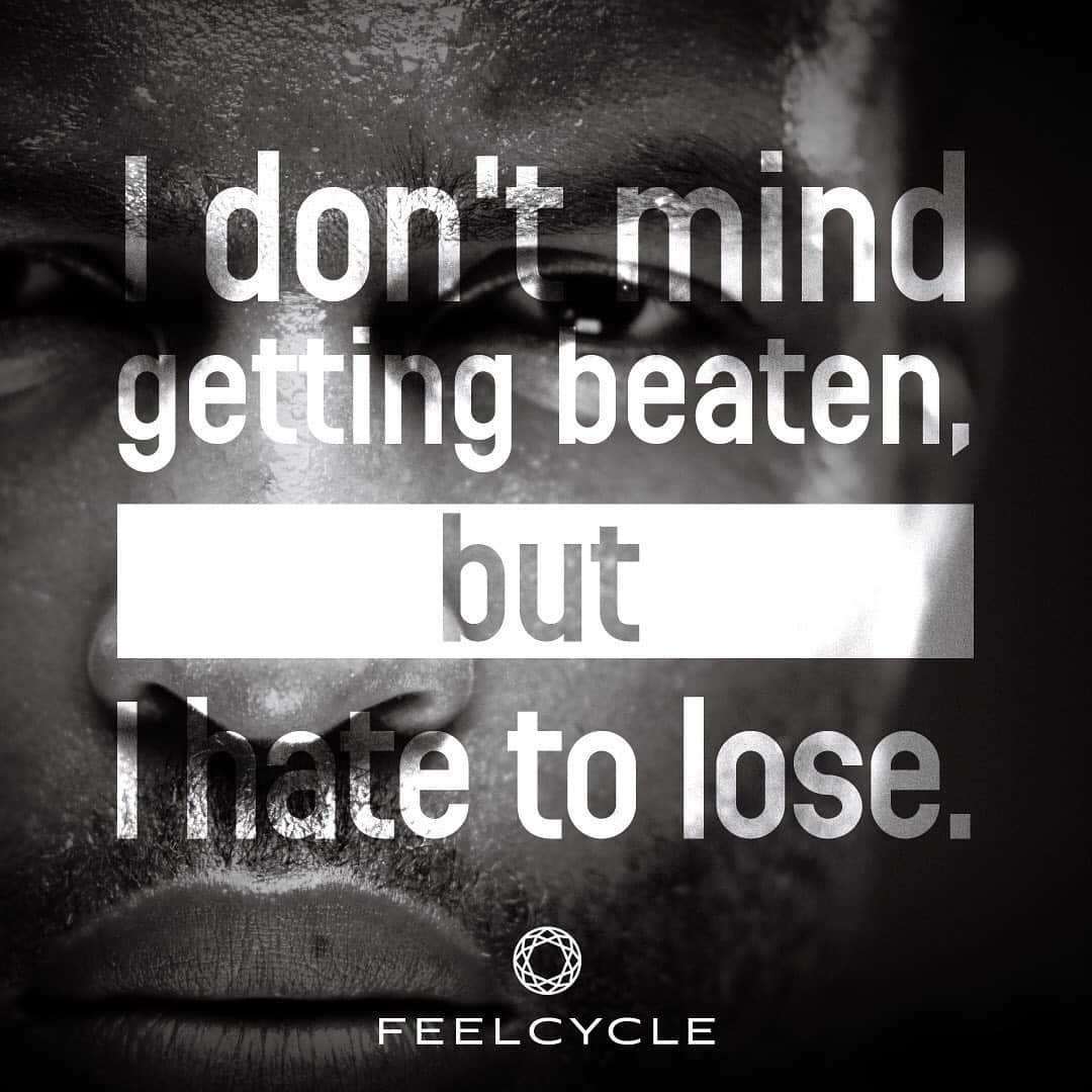 FEELCYCLE (フィールサイクル) さんのインスタグラム写真 - (FEELCYCLE (フィールサイクル) Instagram)「. I don't mind getting beaten, but I hate to lose. . -叩きのめされるのは気にならない。しかし負けるのは嫌いだ。- . #feelcycle #フィールサイクル #feel #cycle #mylife #morebrilliant #itsstyle #notfitness #暗闇フィットネス #バイクエクササイズ #フィットネス #ジム #45分で約800kcal消費 #滝汗 #ダイエット #デトックス #美肌 #美脚 #腹筋 #ストレス解消 #リラックス #集中 #マインドフルネス #音楽とひとつになる #格言 #名言 #人生 #輝く #ポジティブ」5月18日 4時34分 - feelcycle_official