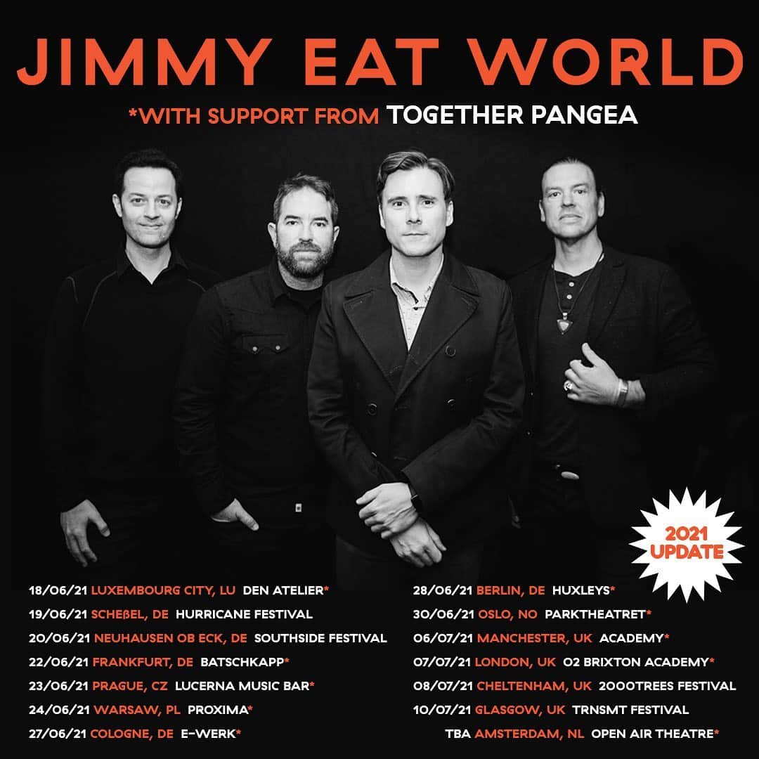 Jimmy Eat Worldのインスタグラム：「Although it comes as no surprise, we are unable to make it across the pond this summer... LUCKILY we have confirmed almost the entire run for next year! . All tickets for rescheduled shows will be valid in 2021, but if you can't make it, please refer to point of purchase for additional ticketing/refund information Stay safe and stay tuned for more updates! .  18/06/21 - Luxembourg City, LU - Den Atelier 19/06/21 - Schessel, DE - Hurricane Festival 20/06/21 - Neuhausen Ob Eck, DE - Southside Fest 22/06/21 - Frankfurt, DE - Batschkapp 23/06/21 - Prague, CZ - Lucerna Music Bar 24/06/21 - Warsaw, PL - Proxima 27/06/21 - Cologne, DE - E-Werk 28/06/21 - Berlin, DE - Huxleys 30/06/21 - Oslo, NO - Parkteatret 06/07/21 - Manchester, UK - Academy 07/07/21 - London, UK - O2 Academy Brixton 08/07/21 - Cheltenham, UK - 2000Trees Festival 10/07/21 - Glasgow, UK - TRNSMT Festival TBA- Amsterdam, NL - Amsterdamse Bostheater」
