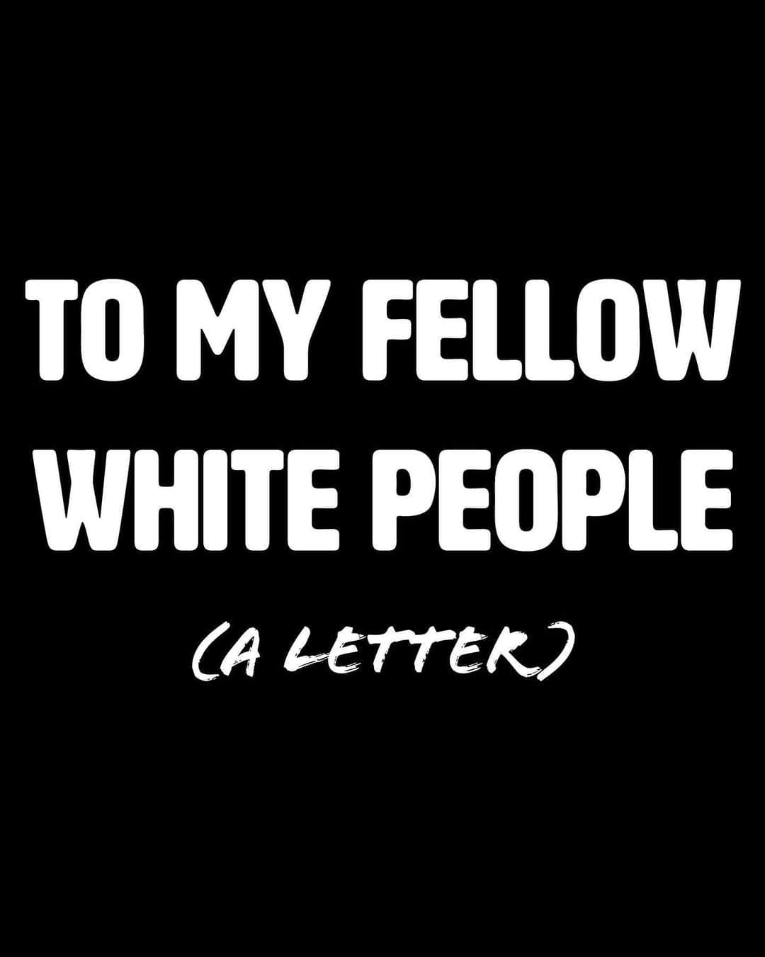 レイン・ウィルソンさんのインスタグラム写真 - (レイン・ウィルソンInstagram)「To my fellow White people (a letter)」6月4日 4時33分 - rainnwilson