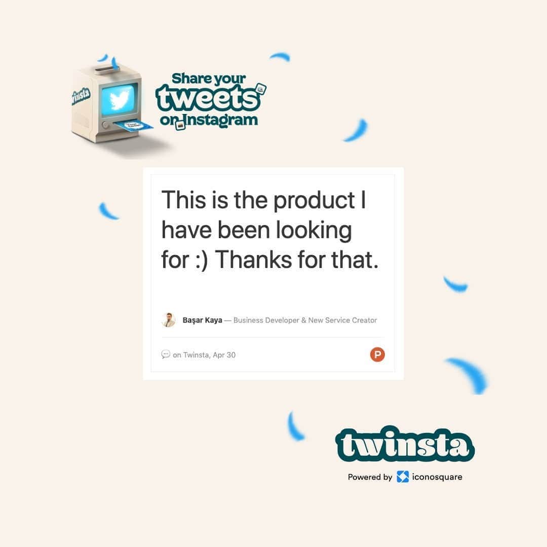 Iconosquareのインスタグラム：「Have you ever wished you could share your tweets on Instagram in a glance? . Twinsta is a free tool for creating clean screenshots of your favorite tweets so that you can share them with your Instagram community! . And… Twinsta is one month old today! 🥳 .  Thank you to all of you who tried it already. For this special occasion we thought we’d share some of the great @producthunt reviews we’ve had so far. 🙏 . If you haven’t already, give it a try now, it’s FREE! .  Don’t forget to tag #twinsta in your next post and feel free to share your feedback with us, we’d love to hear them! 💫 .  Find your way to it via our Omnilink in bio 🚀」