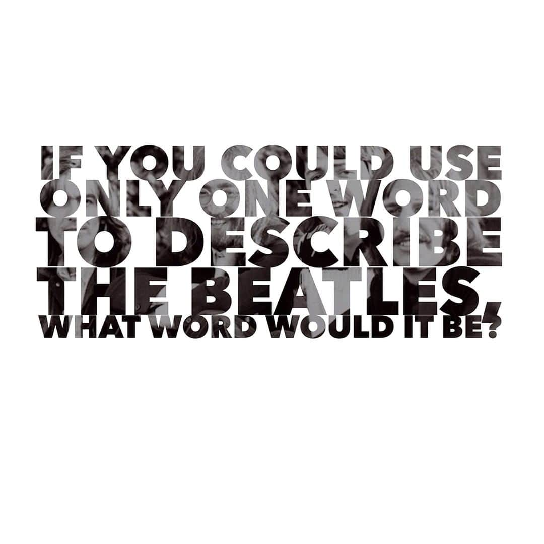 The Beatlesさんのインスタグラム写真 - (The BeatlesInstagram)「If you could use only one word to describe The Beatles, what word would it be?」5月24日 20時00分 - thebeatles