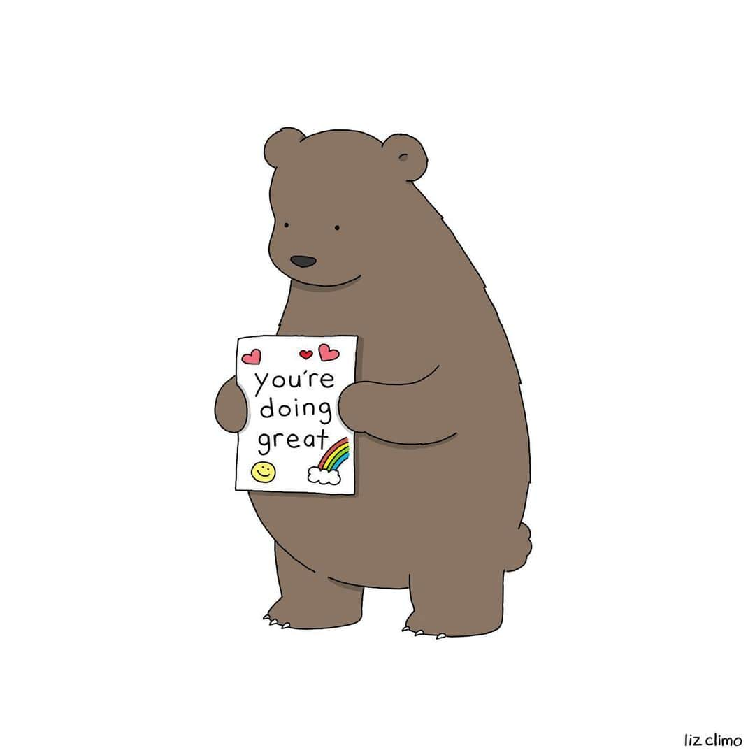 リズ・クライモさんのインスタグラム写真 - (リズ・クライモInstagram)「Some very special new merch, now available in my @society6 shop! From now until June 30th, for every item bought with this “You’re Doing Great” bear on it, I will donate 100% of my proceeds to @savethechildren in their effort to support children and families during the covid-19 outbreak. Link in my bio ♥️ #wellnesswednesday #youredoinggreat」5月28日 8時40分 - lizclimo