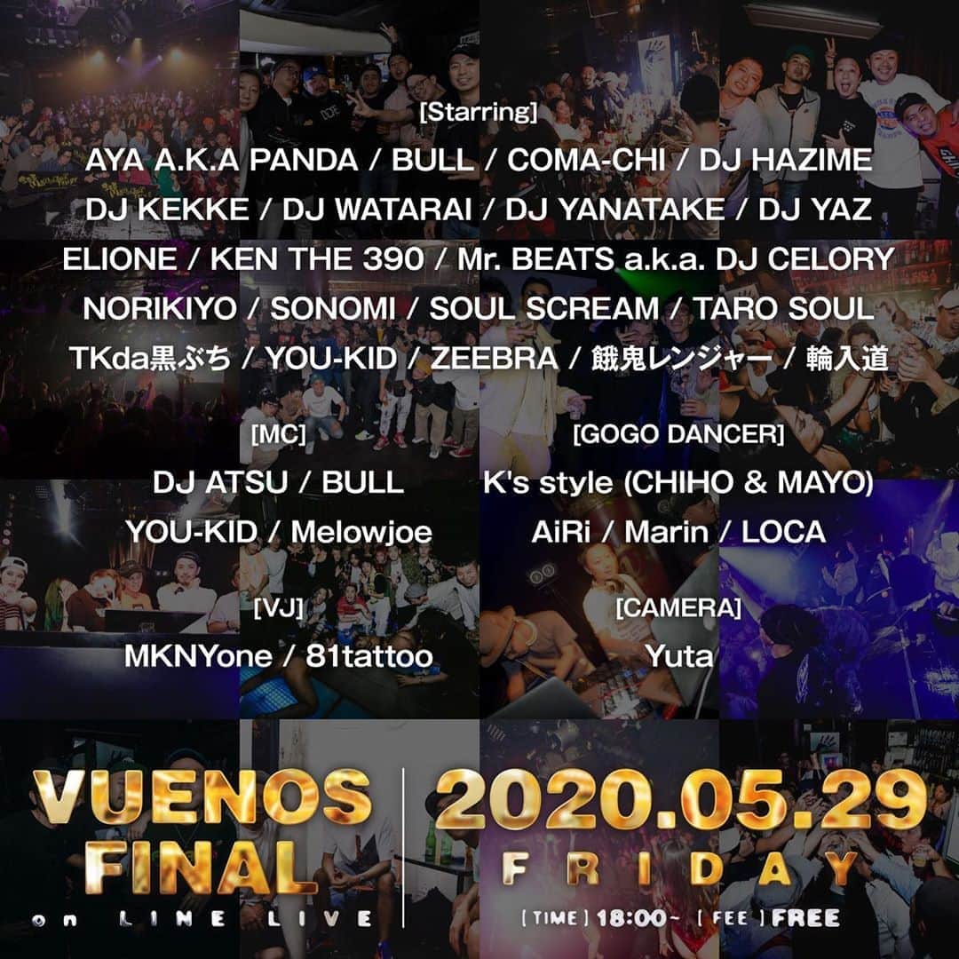 DJ ATSUのインスタグラム：「05.29(FRI) VUENOS FINAL on LINE LIVE﻿ 18:00-﻿ ﻿ 【予約】﻿ https://live.line.me/channels/4950400/upcoming/13914282﻿ ﻿ 豪華な出演者に加えて、さらに！﻿ ﻿ ELIONE﻿ TKda黒ぶち﻿ ﻿ が参加して下さることになりました！﻿ 本当にありがとうございます‼︎」