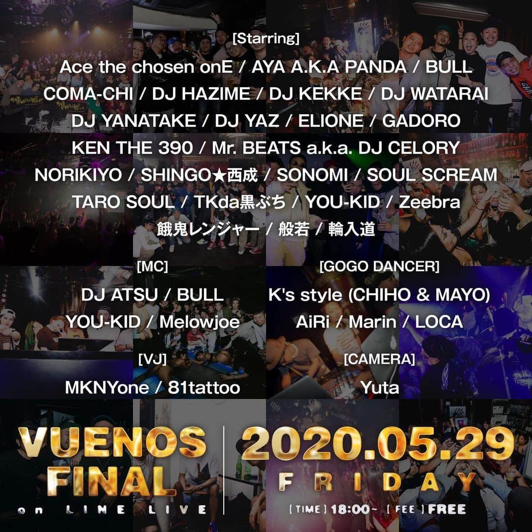 DJ ATSUのインスタグラム：「05.29(FRI) VUENOS FINAL on LINE LIVE﻿ 18:00-﻿ ﻿ 【予約】﻿ https://live.line.me/channels/4950400/upcoming/13914282﻿ ﻿ ﻿ 豪華な出演者に加えて、さらに！さらに！！﻿ ﻿ SHINGO★西成﻿ 般若﻿ GADORO﻿ Ace the chosen onE﻿ ﻿ が参加して下さることになりました！﻿ 本当にありがとうございます‼︎」