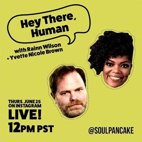 レイン・ウィルソンさんのインスタグラム写真 - (レイン・ウィルソンInstagram)「Hey folks, join me in a scintillating conversation with the great Actor/Host/Activist Yvette Nicole Brown @YvetteNicoleBrown on #HeyThereHuman THURSDAY at noon pacific. PLUS i’ll interview RANDOM human beings from around the internet. All this will be on the @Soulpancake Instagram LIVE!」6月25日 4時47分 - rainnwilson