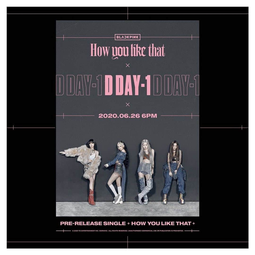 BLACKPINKさんのインスタグラム写真 - (BLACKPINKInstagram)「#BLACKPINK #블랙핑크 #HowYouLikeThat #PreReleaseSingle #D_1 #20200626_6pm #Release #YG」6月25日 9時00分 - blackpinkofficial