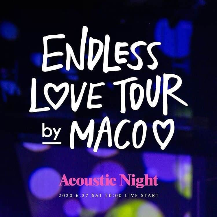 MACOさんのインスタグラム写真 - (MACOInstagram)「Endless Love Tour2020💖本日開幕です！ たくさんの方にチケットを買っていただけて、 私も、MACO staffチーム一同 とても嬉しく、心が引き締まる気持ちです！ いよいよ本日‼️💖 よる20時〜オンラインライブ 宜しくお願い致します‼️ . #エンラブツアー  #MACO #EndlessLoveTour #オンラインライブ」6月27日 13時59分 - maco___official