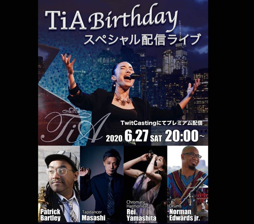 TiAさんのインスタグラム写真 - (TiAInstagram)「【TiA  Birthdayスペシャル配信ライヴ】 ■日時：2020年6月27日（土）20:00スタート （視聴期間 2020年7月11日まで） ■出演：TiA ■スペシャルゲストfrom New York：Norman Edwards Jr（Dr）、Patrick Bartley（Sax） ■スペシャルゲスト from Japan：山下伶（クロマチックハーモニカ） ■サポートメンバー：土井あかね（Pf） ◼️スペシャル出演: TiA'sクワイア ・ ■料金：5,000円（税込） ◼️視聴購入はこちらから↓  https://twitcasting.tv/_tia_tia_tia_/shopcart/5379 （インスタのプロフィール欄のURLから視聴購入ページのリンク貼ってあります。） ・ ・ ・ ・ ・  #newyork #ny #ニューヨーク　#music #live #配信ライブ #followｍe」6月27日 15時40分 - tia_singer
