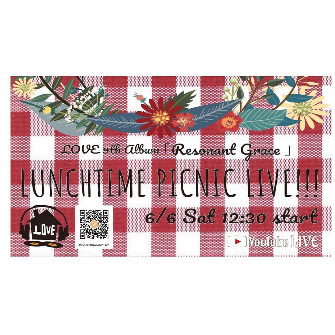 LOVEのインスタグラム：「今週末！YouTube LIVEやります🎉 ゾロ目の日の生配信🎸  6月6日(土)12:30 「9th album Resonant Grace LUNCHTIME PICNIC LIVE!!!」 今回も制作チームによる素晴らしい音響でのライブを世界中からご覧ください。ランチ用意してごゆっくりどーぞ！以下メールは　lovesingsofficial@gmal.comまで！(6/6 11:00まで募集)  未来への手紙！ アルバム #ResonantGrace の中からあなたが好きな一曲を書いて、未来の自分に向けての手紙を、送ってください。目標、約束、励まし。ご自分へ送りたい言葉を、私が読んでから歌います。  LOVEから生電話！ メール本文に電話番号とお名前(ニックネーム可能)書いてください。配信放送内で生電話いたしますので、その時に電話に出られる方に限らせていただきます。  #ResonantGrace #loveyanen」