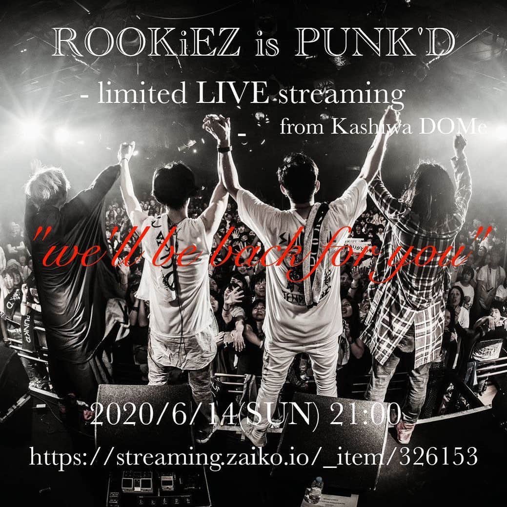 佑聖 のインスタグラム：「We are back for 1 exclusive concert for you to stream at home !! June 14th(sun)  21:00〜　※JST  ROOKiEZ is PUNK'D streaming live "we'll be back for you"  TICKET ¥1,000  http://streaming.zaiko.io/_item/326153」