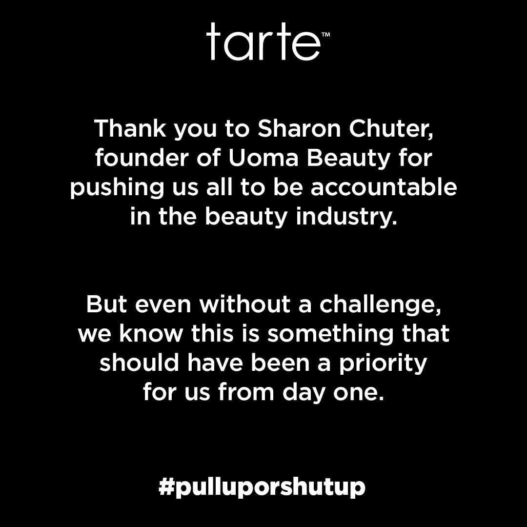 Tarte Cosmeticsさんのインスタグラム写真 - (Tarte CosmeticsInstagram)「Thank you to @heysharonc for pushing us all to be accountable in the beauty industry. We want to be transparent with our tartelettes, so we’re responding to @pullupforchange. We’re committing to more diversity & inclusive actions including pledging to increase Black representation at the corporate & leadership level. Swipe through to learn more. This is just the beginning. We can & will do better. 💜 #pulluporshutup」6月7日 9時18分 - tartecosmetics