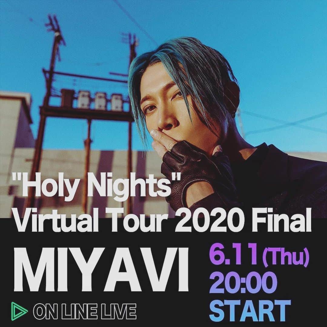 雅-MIYAVI-さんのインスタグラム写真 - (雅-MIYAVI-Instagram)「MIYAVI Virtual LIVE on June 11  8PM (Tokyo) @ LINE LIVE  12PM (London) @ Twitch  7AM (NewYork) @ Twitch 7PM (Beijing) @ Weibo/Yizhibo  Also, I’m going to make an announcement of more of #MIYAVIVirtual projects. . THRILLED. . ⚡️⚡️⚡️⚡️ . さて、MIYAVI バーチャルライヴ・ツアー早くもラスト、仮想・東京🗼ようやく準備が整いそうなので、アメリカ、ヨーロッパ、そして、中華圏への配信もトライします。そして、そして、 #MIYAVIVirtual 第二弾、ネクストの告知をしたいと思っています。こういう状況だけど、正直、ワクワクしています。前も言ったけど、海外ツアーを始めたときの感覚に似てる。どんどん道を切り開いていきたい。がっつり着いてきてください！！！！ #Repost @miyavi_staff ・・・ "Holy Nights" Virtual Tour 2020 Final . 6月11日 (木）20:00〜📡🔥 . MIYAVI バーチャルツアー、第4弾、仮想・東京編‼️‼️ コロナにより延期となったジャパンツアー最終日は、LINE LIVE ミュージックチャンネルにて、MIYAVI が自宅スタジオからバーチャルライヴを有料配信でお届けします🎸🔥 . 最終日となる今回は、ライブ中に、MIYAVI Virtual プロジェクトの新たな発表も⁉️ 乞うご期待ください✨✨ . 試聴はこちらから💁‍♂️ https://live.line.me/channels/73/upcoming/14048698 ＊試聴には、500LINEコインが必要です。 . #MIVAVI #LINELIVE」6月10日 7時14分 - miyavi_ishihara