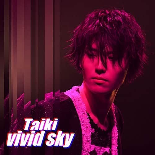 山崎大輝のインスタグラム：「Taiki Digital Single『vivid sky』 6.23 on sale」