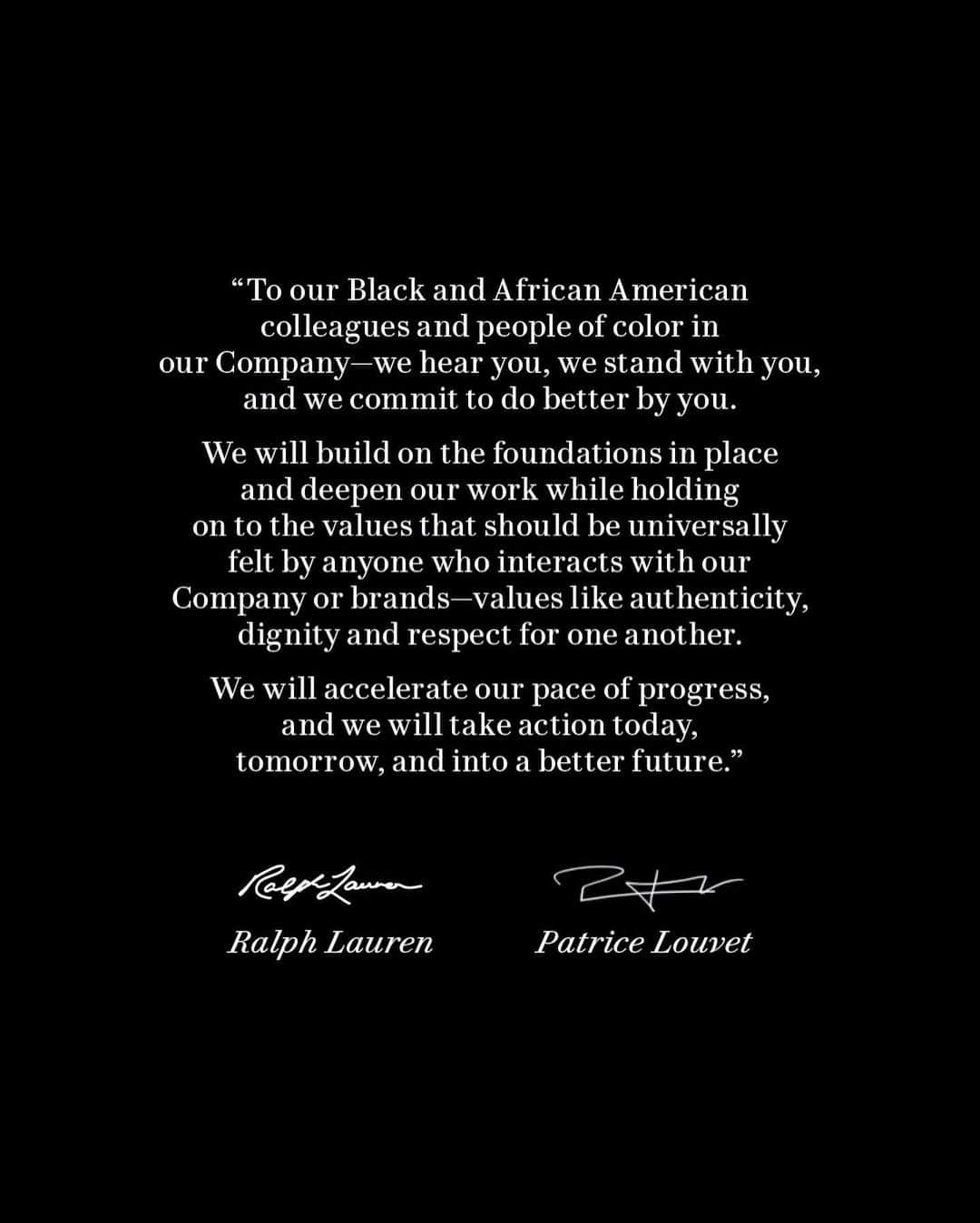 Polo Ralph Laurenさんのインスタグラム写真 - (Polo Ralph LaurenInstagram)「This letter, written by both our founder Ralph Lauren, and our CEO, Patrice Louvet, was sent to employees this week in the wake of the abhorrent racial injustices occurring in the United States and around the world.  To read the letter in full and to learn more about what actions we are taking to address systemic racism and racial injustice, visit the link in bio.」6月10日 22時01分 - poloralphlauren