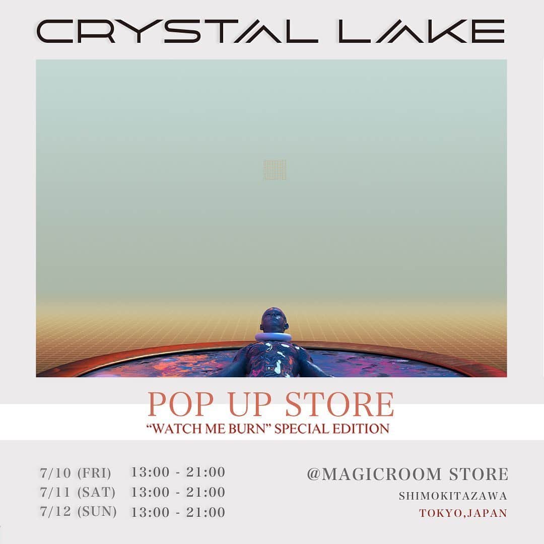 Crystal Lakeのインスタグラム：「【NEWS】﻿ 7月10日(金)・11日(土)・12日(日)の3日間、MAGIC ROOM STORE @magicroomstore にて、New single"WATCH ME BURN"の発売を記念したPOP UP STOREの開催を決定！﻿ ﻿ この期間限定のアイテムを販売します！﻿ ﻿ 商品ラインナップは後日発表！」