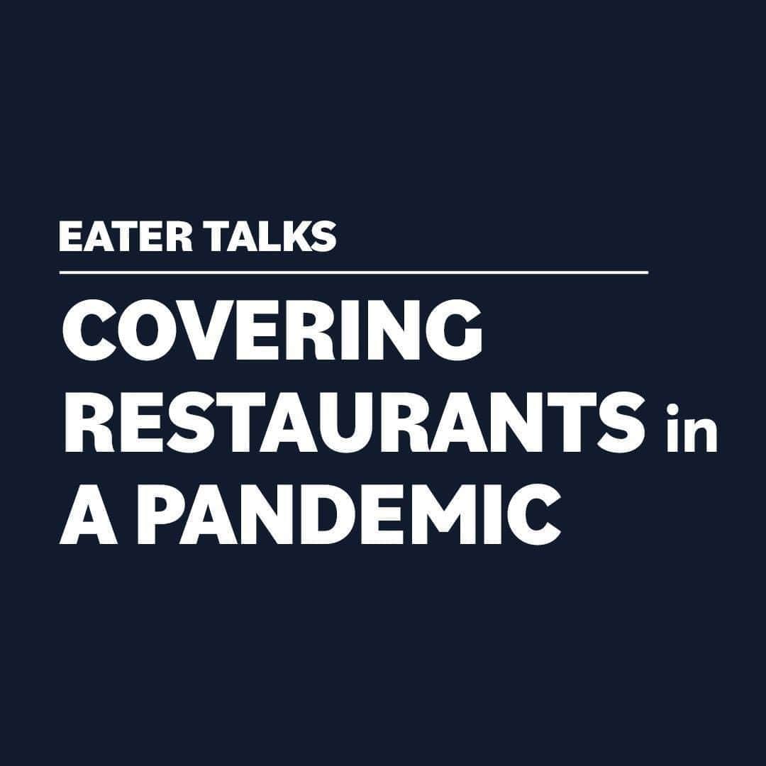 Eater LAさんのインスタグラム写真 - (Eater LAInstagram)「From the wave of restaurant closures to the government’s (largely inadequate) economic response, Eater editors from NY, LA, and London will discuss how they’re navigating restaurant reporting in the pandemic. RSVP for our next conversation, “Covering Restaurants in a Pandemic,” happening next Thursday, through our link in bio.」6月12日 1時29分 - eater_la