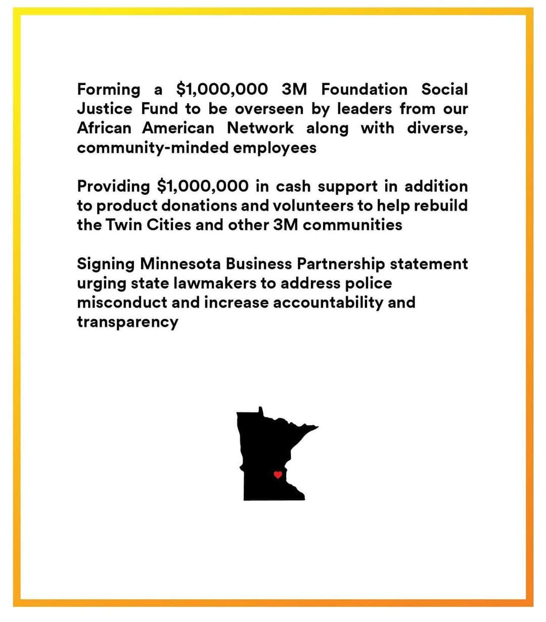 3M（スリーエム）のインスタグラム：「Over the past days, our employees, especially those in our Black community, have spoken & we listened. They shared pain & anger from the death of George Floyd. Thanks to them, we have better clarity on next steps and are announcing these first actions to support social justice in our community. Click the link in bio to learn more.」