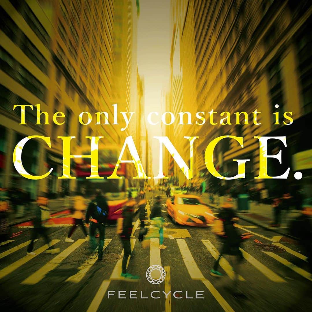 FEELCYCLE (フィールサイクル) さんのインスタグラム写真 - (FEELCYCLE (フィールサイクル) Instagram)「. The only constant is change. . -唯一変わらないことは、変わり続けるということだ。- . #feelcycle #フィールサイクル #feel #cycle #mylife #morebrilliant #itsstyle #notfitness #暗闇フィットネス #バイクエクササイズ #フィットネス #ジム #45分で約800kcal消費 #滝汗 #ダイエット #デトックス #美肌 #美脚 #腹筋 #ストレス解消 #リラックス #集中 #マインドフルネス #音楽とひとつになる #格言 #名言 #人生 #輝く #ポジティブ」6月15日 4時25分 - feelcycle_official