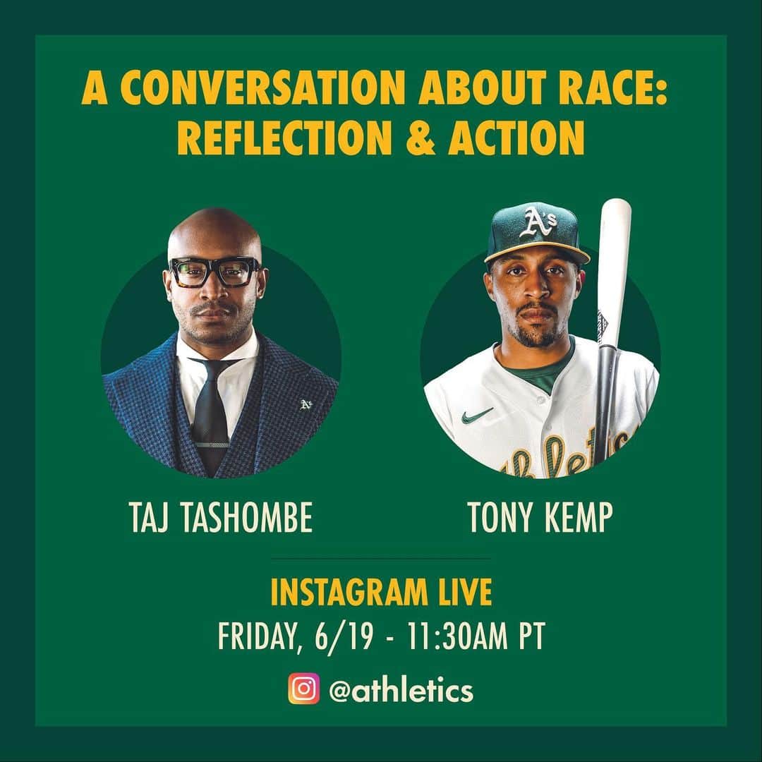 オークランド・アスレチックスさんのインスタグラム写真 - (オークランド・アスレチックスInstagram)「Join @tonykemp6 and A's moderator @tajtashombe for A Conversation About Race: Reflection & Action on Instagram Live as we observe #Juneteenth  this Friday at 11:30am PT.」6月18日 7時54分 - athletics