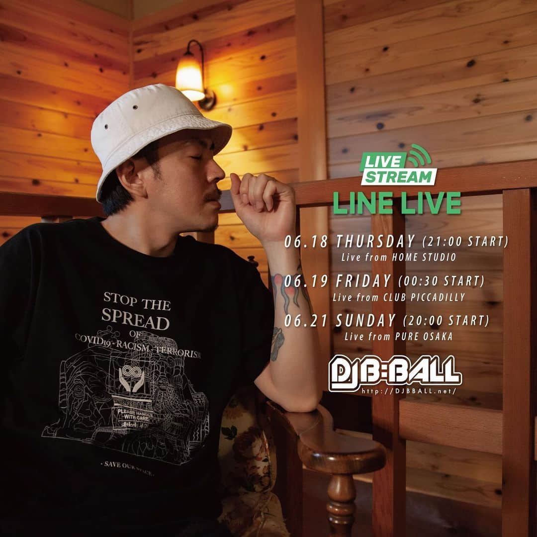 DJ B=BALLのインスタグラム：「This Week Live Streaming on #LINELIVE _________________________ TONITE 9:00pm START! Live from 🏡 6.19(fri) 0:30am START! Live from @pcdlosaka  6.21(sun) 8:00pm START! Live from @pure_osaka  _________________________ T-SHIRT @ill_it_clothing × @kingxmhu」