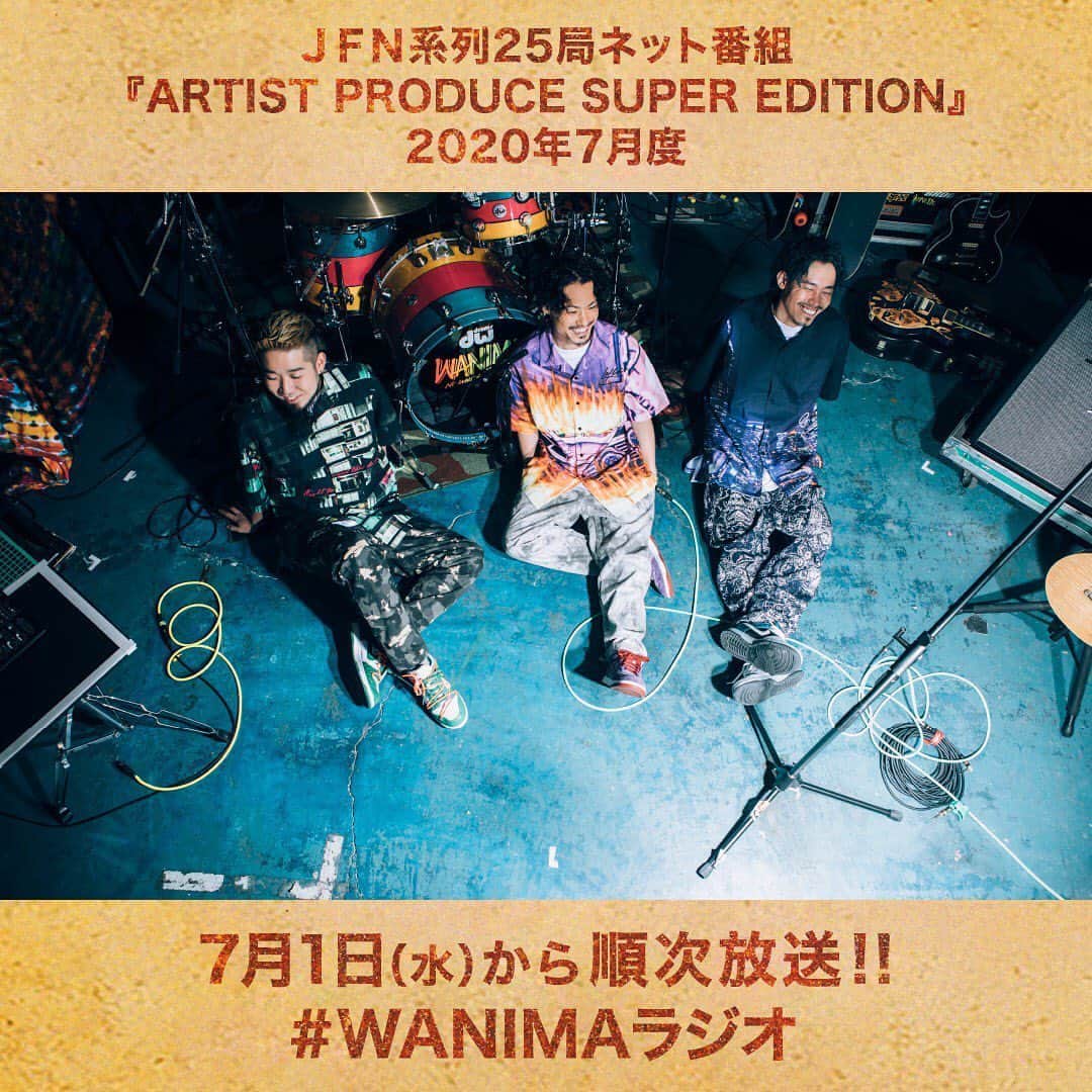 WANIMAのインスタグラム：「7月1日より﻿ ﻿ ＪＦＮ系列25局ネット﻿ ﻿ 『ARTIST PRODUCE SUPER EDITION』﻿ ﻿ 1ヶ月間!!﻿ ﻿ 計5回の放送を担当させて頂きます。﻿ ﻿ 現在メッセージも募集中です!!﻿ ﻿ http://www.jfn.jp/se﻿ ﻿ 募集メッセージや番組詳細など詳しくは上記HPをご覧下さい。﻿ ﻿ #WANIMA﻿ #WANIMAラジオ」