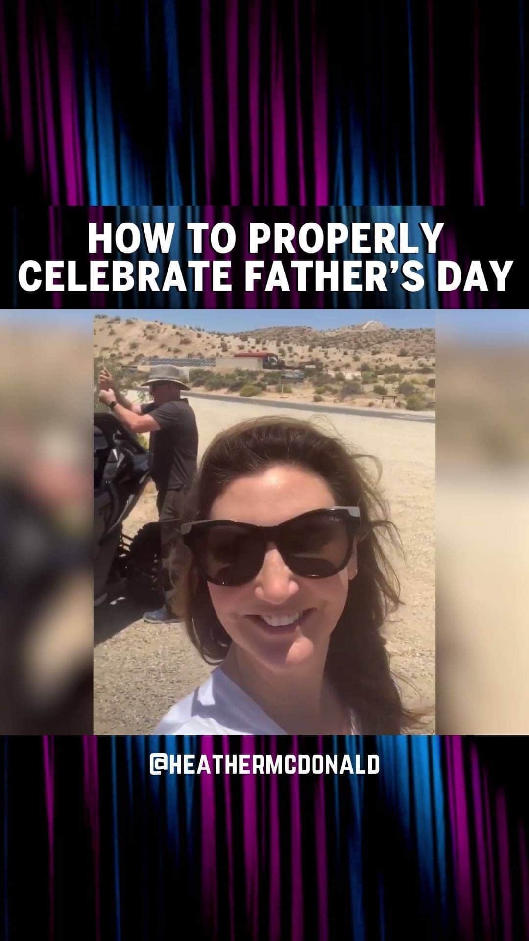 ヘザー・マクドナルドのインスタグラム：「How to PROPERLY celebrate #FathersDay... #comedy #happyfathersday #fathersday2020」