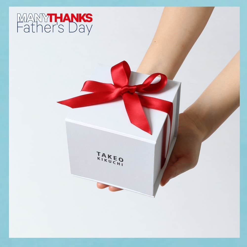 のインスタグラム：「【MANY THANKS Father’s Day】﻿ 父の日には、とっておきの「ありがとう」を贈りましょう。﻿ ﻿ #TAKEOKIKUCHI #タケオキクチ #父の日 #贈り物 #プレゼント #ラッピング #ありがとう #FathersDay #ManyThanksFathersDay ﻿」