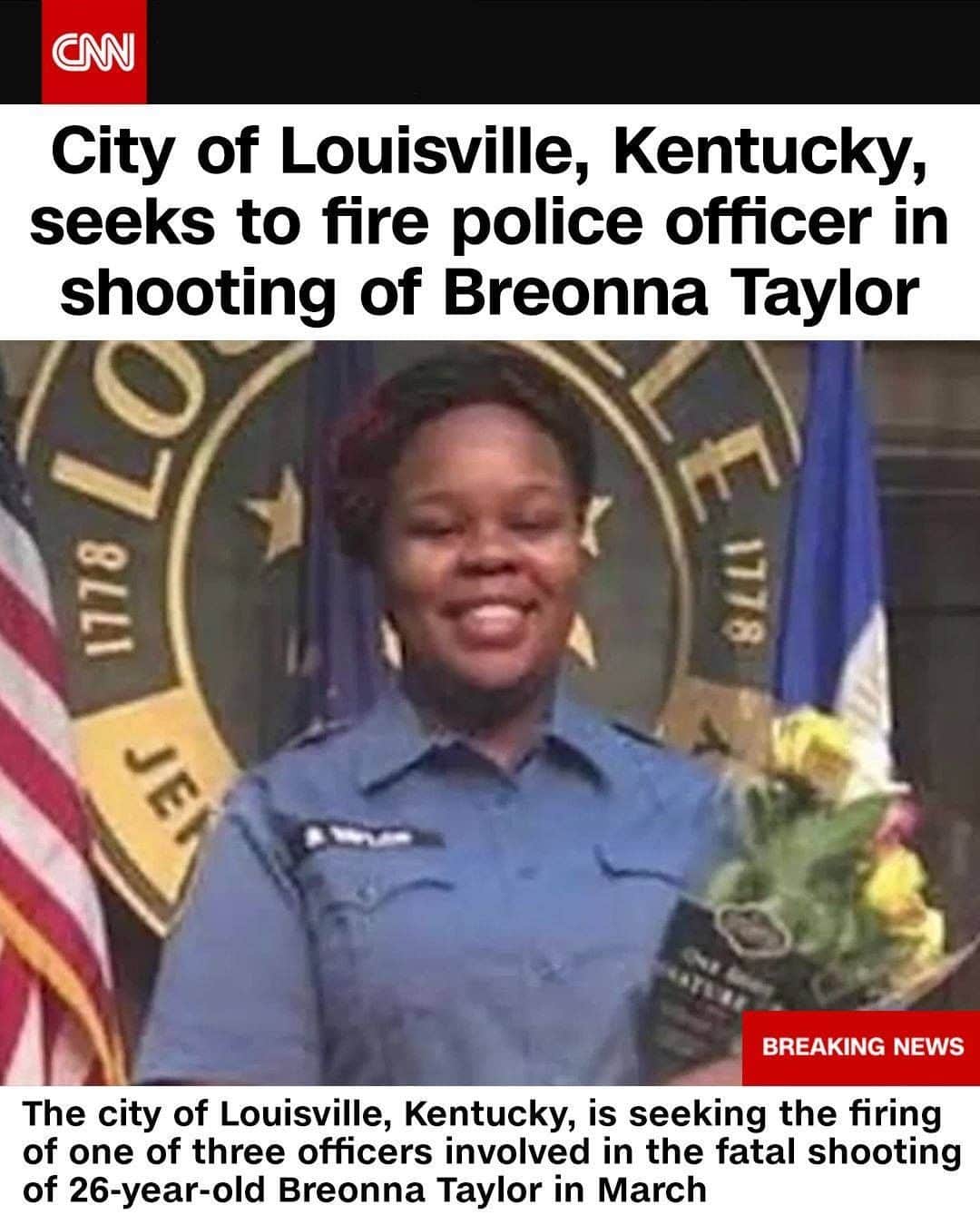 CNNさんのインスタグラム写真 - (CNNInstagram)「The city of Louisville, Kentucky, and its police department are seeking the firing of one of three officers involved in the fatal shooting of Breonna Taylor in March. The 26-year-old Black EMT was killed when police broke down the door to her apartment in an attempted drug sting and shot her eight times. In a letter to the officer Friday from interim chief Robert Schroeder, Officer Brett Hankison is accused of “blindly” firing 10 rounds into Taylor’s apartment. “I find your conduct a shock to the conscience,” Schroeder wrote. “I am alarmed and stunned you used deadly force in this fashion.” On May 21, the FBI’s Louisville office announced it was opening an investigation into the circumstances surrounding her death. The three officers involved in Taylor’s shooting are on administrative leave, according to the Louisville Courier-Journal. But they have not been charged with any crimes. (📸: Change.org)」6月20日 3時33分 - cnn