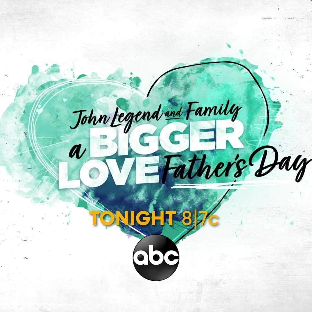アメリカン・ブロードキャスティング・カンパニーのインスタグラム：「@johnlegend and family are bringing you and yours the Bigger Love Father's Day Special TONIGHT at 8|7c on ABC! #JohnLegendFathersDay」