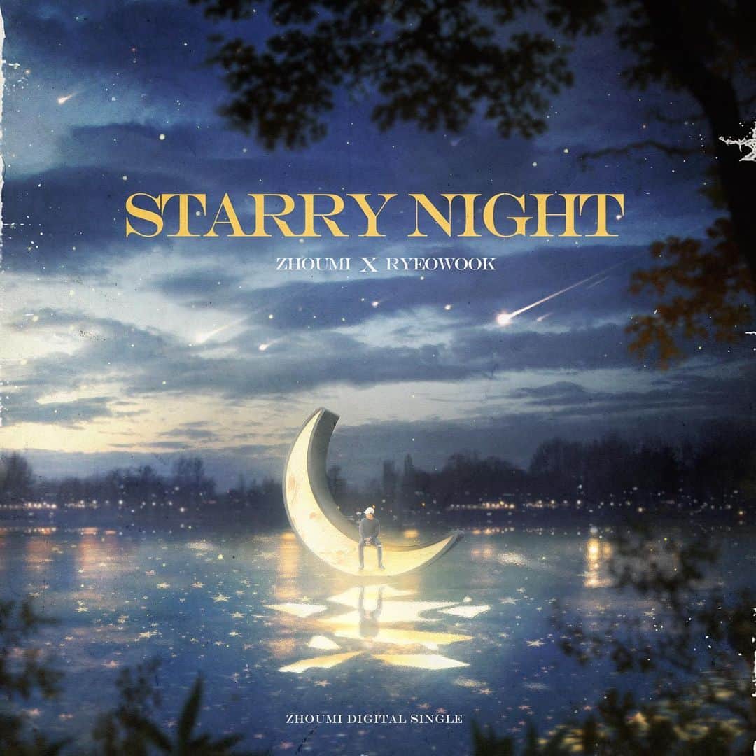 チョウミさんのインスタグラム写真 - (チョウミInstagram)「ZHOUMI Digital Single [Starry Night] ‘Starry Night (With RYEOWOOK)’ 🎧Melon : kko.to/b9QXEsjD0 🎧FLO : flomuz.io/s/a.Bx5Zp 🎧genie: genie.co.kr/7Y12X3 🎧NAVER MUSIC: naver.me/FEtmzGAS  #ZHOUMI #조미 @zhoumi_419 #RYEOWOOK #려욱 #StarryNight」6月22日 18時19分 - zhouzhoumi419