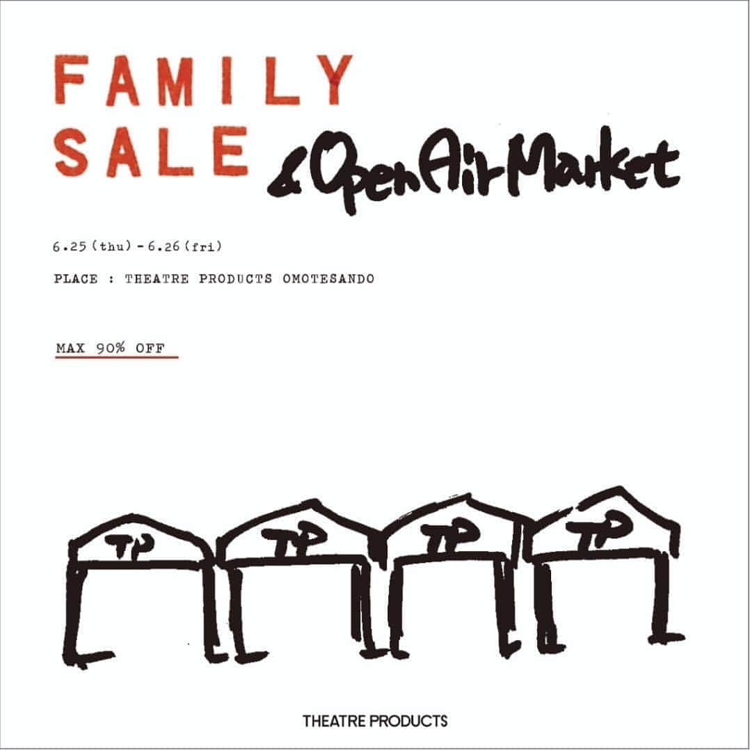 シアタープロダクツのインスタグラム：「【FAMILY SALE & 屋外マーケットオープン！】 6月25日（木）・26日（金）の2日間限定でファミリーセールを開催します。 20SSアイテムやサンプルが最大90％OFFでお買い求めいただけます。 今回は屋外マーケットも同時開催となっております。 この機会にぜひお越しください。  日時： 6月25日（木）12:00～20:00⠀ ⠀⠀⠀⠀ 6月26日（金）12:00～20:00  場所：シアタープロダクツ表参道本店（渋谷区神宮前4-26-24）  ファミリーセール及び屋外マーケット開催にあたり、シアタープロダクツ表参道本店は新型コロナウイルス感染予防・拡大防止策として以下の取り組みを実施いたします。⠀ ・混雑緩和のため、店内への入場制限を設けます。上限に達した際は、整理券の配布を行います。 ・屋外マーケットは入場制限なしでご利用いただけます。 ・スタッフのマスク着用と手洗いうがいの徹底 ・スタッフの検温 ・店内の定期的な換気と清掃 ・消毒液の設置  なお、お客様へは以下のご協力をお願いいたします。 ・開店前に店頭に並ぶことはお控えください。 ・少人数でのご来店をお願いいたします。また、30分以内でのお買い物をお願いいたします。 ・店内ではマスク着用と、周りの人と距離を空けていただくよう ご協力お願いいたします。 ・店内での咳エチケットにご協力ください。⠀ ⠀ ＜注意事項＞ ※最終入場は閉店時間の30分前です。 ※各種クレジットカードのご利用は一括払いのみ承ります。 （Visa、MasterCard、American Express をご利用いただけます） ※返品・交換はお受けできません。 　購入後の修理のお持ち込みもご遠慮ください。」