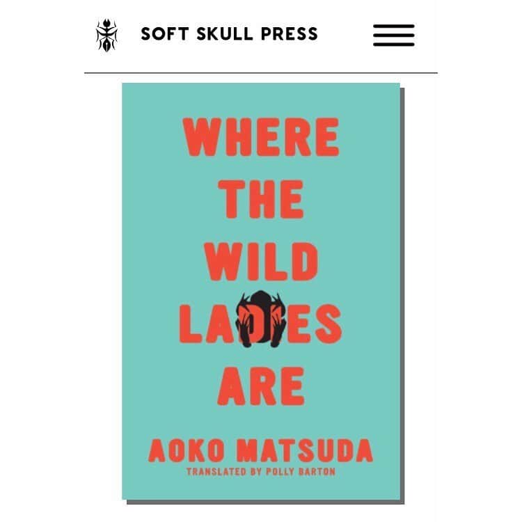 松田青子のインスタグラム：「The U.S. version of my short stories collection Where The Wild Ladies Are is coming this October. Super excited👻  #wherethewildladiesare #softskullpress」