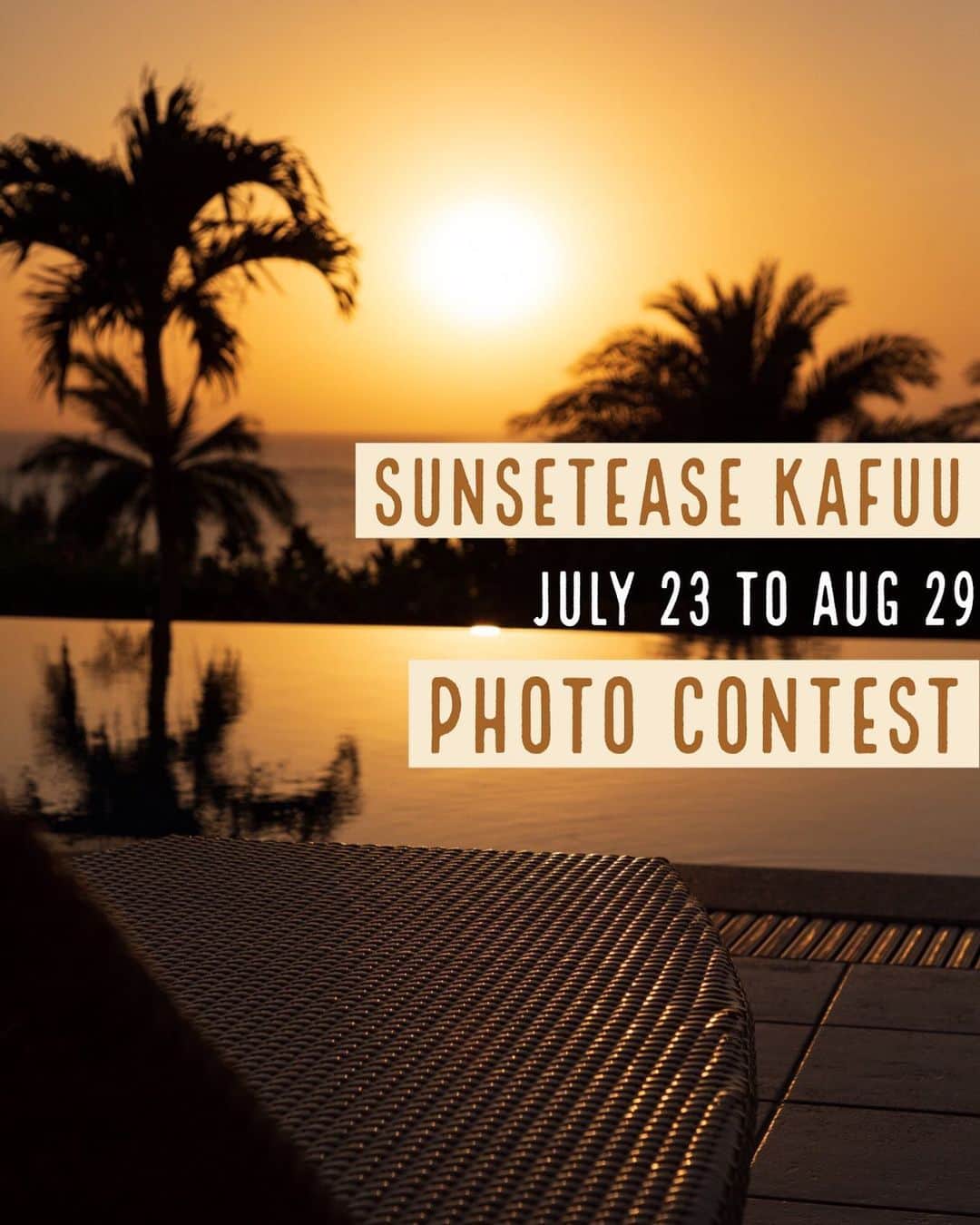 Kafuu Resortさんのインスタグラム写真 - (Kafuu ResortInstagram)「カフーリゾートで出会った夕陽の写真を投稿しませんか？ Kafuu Resort Fuchaku CONDO・HOTELでは、本日より、第3回目の「Sunsetease Kafuuフォトコンテスト」を開催いたします！ . 応募期間：2020年7月23日（木）～2020年8月29日（土）23時59分まで ※上記の期間内の投稿であれば、過去にお撮りいただいた写真でも応募可能です。 . 【賞品】 ・Kafuu Resort Fuchaku CONDO・HOTEL1泊朝食付き ペア宿泊券1組様 ・レストラン ペアディナー招待券　1組様 ・レストラン ペアランチ招待券　1組様 ・カフーリゾートオリジナルグッズ 2名様  【応募方法】 ①このカフーリゾート公式アカウント @kafuu_resort をフォロー。 ②カフーリゾートのホテル内で出会った夕陽を撮影。カフーから見える夕陽をそのまま撮っても、お料理や大切な方と一緒に夕陽を背景に撮っても、撮り方は自由！ ③ハッシュタグ「#sunseteaseフォトコン2020」をつけてカフーリゾートで撮影した夕陽の写真を投稿。 ※キャンペーン期間中は何度でもご応募いただけます。 ※アカウント非公開設定にされている方は応募対象外となりますのでご注意くださいませ。 .. 【Sunsetease Kafuuとは・・・】 「Sunsetease」は「Sunset」（夕暮れ・夕陽）と「ease」（くつろぎ）をかけ合わせた言葉て。 カフーリゾートでは旅行予約サービス「楽天トラベル」より発表された「2017年 夕日が見える宿ランキング」で1位を獲得。それを受け、カフーリゾートから見える夕陽と夕暮れの時間を「Sunsetease」（サンセティーズ）とし、やすらぎのひとときをお過ごしいただけるよう、様々なサービスをご用意いたしております。 . フォトコンテストの詳細はカフーリゾート公式ホームページをご確認くださいませ。 https://www.kafuu-okinawa.jp/sunsetease/ . 皆様のたくさんの投稿を楽しみに、お待ちしております！ . #sunseteaseフォトコン2020 #フォトコンテスト #sunsetease #sunseteasekafuu #夕日の見える宿日本一 #カフーリゾートフチャクコンドホテル #カフーリゾート #kafuuresortfuchakucondohotel #kafuuresort #kato_pleasure_group #夕陽 #夕日  #サンセット #sunset #ゆっくり #寛ぎ #癒し #贅沢 #沖縄時間 #resort #沖縄ホテル #沖縄 #恩納村 #okinawa #instagood #ダレカニミセタイケシキ #instasunset」7月23日 18時57分 - kafuu_resort