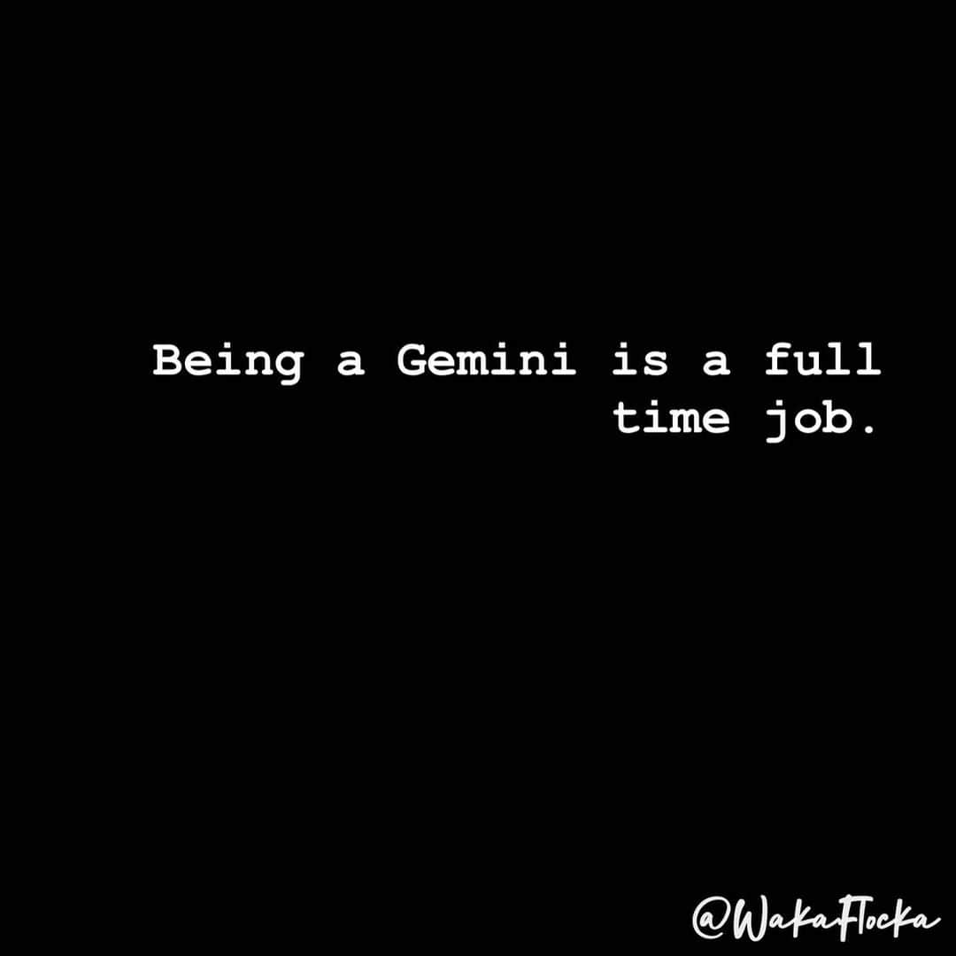 ワカ・フロッカ・フレイムのインスタグラム：「Only Gemini’s understand me best 😎」