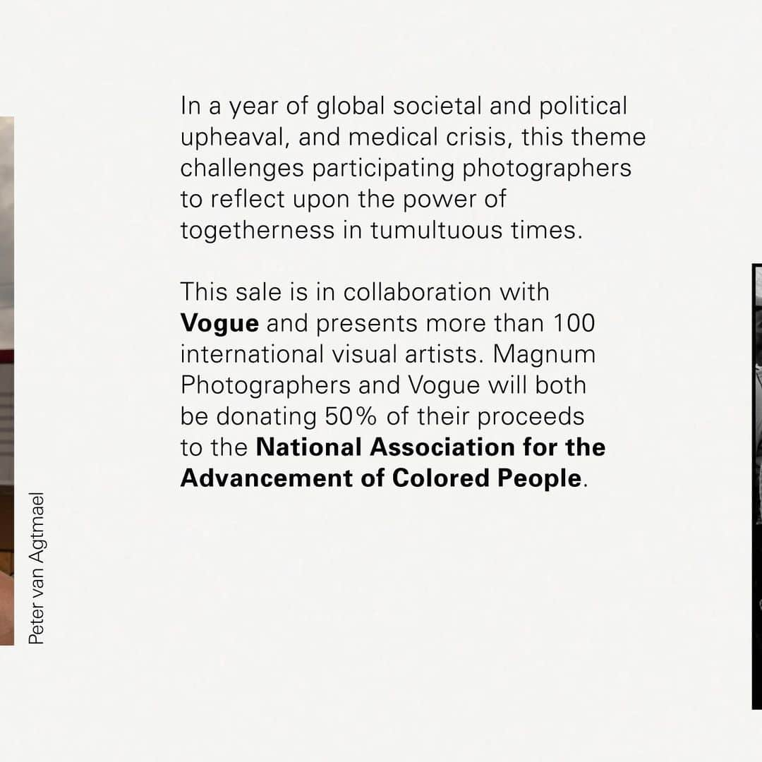 Magnum Photosさんのインスタグラム写真 - (Magnum PhotosInstagram)「Coming soon! SOLIDARITY, the July MAGNUM SQUARE PRINT SALE, in support of @naacp (the National Association for the Advancement of Colored People) and in collaboration with @voguemagazine, will take place from July 27 to August 2.⁠⠀ .⁠⠀ Magnum photographers and Vogue will be donating 50% of their proceeds to the NAACP: the first, longest-running, and largest civil rights organization in the United States.⁠⠀ .⁠⠀ In a year of global societal and political upheavals, this theme challenges participating photographers to reflect upon the power of togetherness in tumultuous times.⁠⠀ .⁠⠀ While acknowledging the daunting divisions and fault-lines running through society, the selection will examine a simultaneous human yearning for commune and connection, aiming to explore the strength of both the individual and collective. The images cover personal paths as well as journeys towards solidarity through loved ones, strangers, or movements.⁠⠀ .⁠⠀ The curation presents over 100 signed or estate-stamped prints by international visual artists, available for just $100 for seven days only.⁠⠀ .⁠⠀ The NAACP’s mission is to secure the political, educational, social, and economic equality of rights in order to eliminate race-based discrimination and ensure the health and well-being of all persons.⁠⠀ .⁠⠀ Save the date!⁠⠀ .⁠⠀ #MAGNUMSQUARE #Solidarity #printsale ⠀」7月21日 0時53分 - magnumphotos