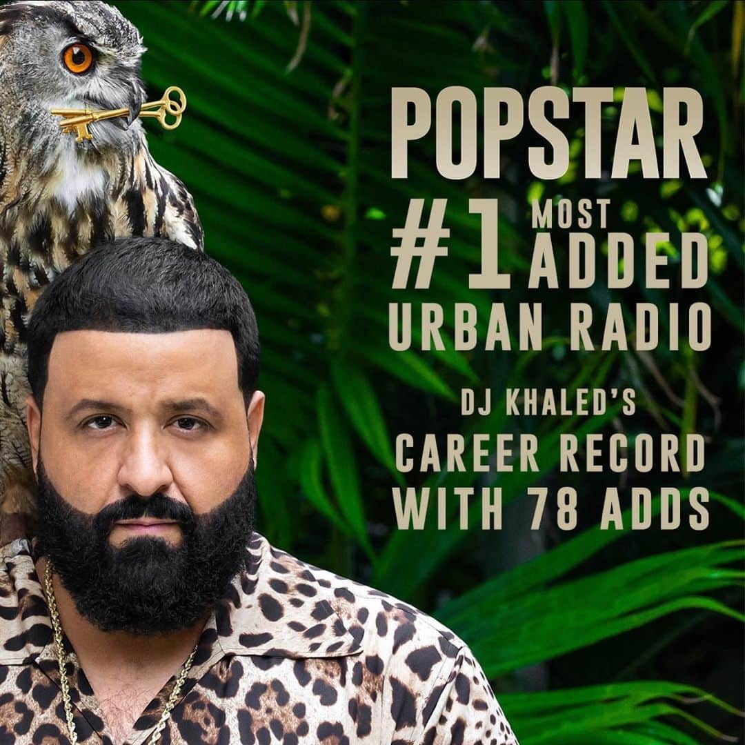 DJキャレドさんのインスタグラム写真 - (DJキャレドInstagram)「THIS JUST IN: ALERT 🚨 CAREER HIGH 🚨 POPSTAR #1 most added at Urban Radio with 78 adds in @mediabase  This is DJ Khaled’s most added record in his career!  FAN LUV MORE UPDATES COMING IN KEEP YOU POSTED !  EACH 🔑 LEADS TO THE NEXT 🔑  🦉🔑🔑 @djkhaled @champagnepapi #WTBOVO  Thank you @tracianyc @wethebestmusic @epicrecords @rocnation  BLESS UP ALL THE DJS AND RADIO STATIONS PD’S ! Luv !」7月22日 5時47分 - djkhaled