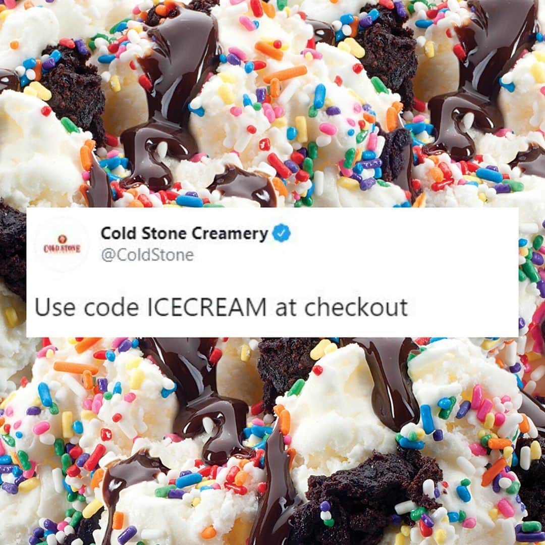 コールド・ストーン・クリーマリーのインスタグラム：「LAST CHANCE 🎉🍦😋 Get a FREE* Creation™ when you purchase a Creation online! Simply place an order online, log into your My Cold Stone Club Rewards account at check out and enter code ICECREAM. Click link in bio to order! . . .  *Offer valid until 07/23/2020. Free item of equal value or less, limited to one Like It®, Love It® or Gotta Have It® Ice Cream, Shake or Smoothie. Valid only at participating US locations via ColdStoneCreamery.com, while supplies last. Must log into My Cold Stone Club® Rewards at checkout to redeem. One (1) offer per person. Customer pays all applicable taxes. Not valid where prohibited by law, for orders placed through third party delivery or with any other offers.」