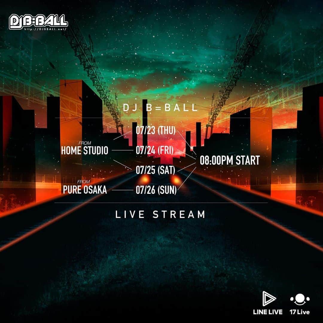 DJ B=BALLのインスタグラム：「LIVE STREAM on LINE LIVE n' 17Live EVERY THU,FRI,SAT,SUN 20:00START▶️  今週から20時スタートに統一します LINE LIVEに加えて17liveでも同時配信します💻📱」