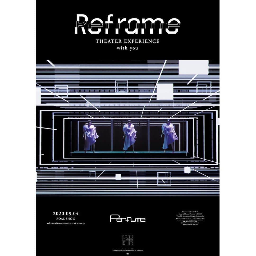 Perfumeさんのインスタグラム写真 - (PerfumeInstagram)「映画 「Reframe THEATER EXPERIENCE with you」 9/4(金)より2週間限定の全国劇場公開決定！ LINE CUBE SHIBUYAのこけら落とし公演として開催された「Reframe 2019」を劇場のスクリーンで体感ください✨詳細はストーリーズのリンクから!  “Reframe2019” show from Oct. 2019 held at LINE CUBE SHIBUYA is confirmed for limited time theatrical release titled “Reframe THEATER EXPERIENCE with you” starting Sep. 4th for 2 weeks in Japan! Link in stories.    #prfm #Reframe」7月23日 8時31分 - prfm_official