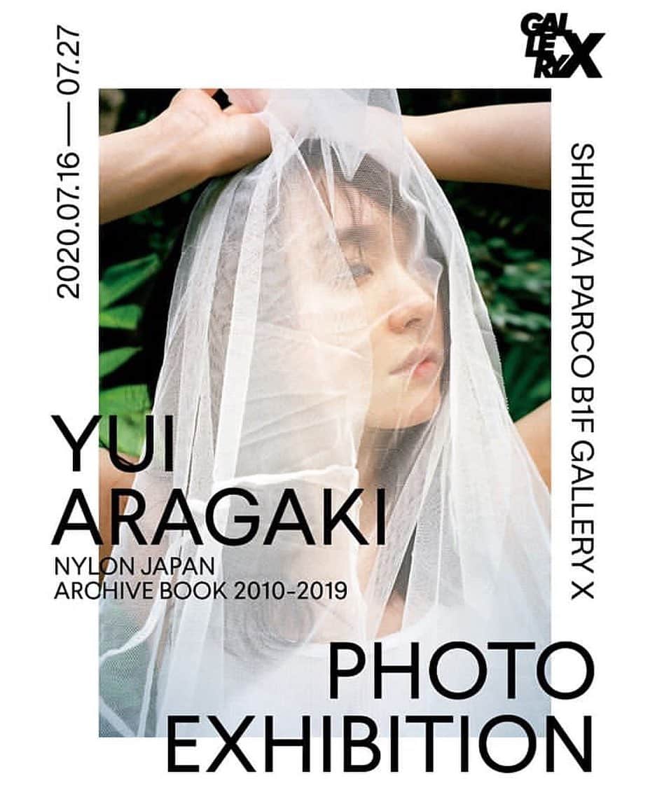 新垣結衣（ファンアカウント）さんのインスタグラム写真 - (新垣結衣（ファンアカウント）Instagram)「- 『新垣結衣 x NYLON JAPAN 写真展』 YUI ARAGAKI NYLON JAPAN ARCHIVE BOOK 2010-2019 PHOTO EXHIBITION - - ❗️詳情はこちら→ https://art.parco.jp/galleryx/detail/?id=424  会期：2020/7/16（木）〜2020/7/27（月）11:00～21:00 ※最終日は18:00閉場（入場は閉場の30分前まで） ※営業時間は渋谷パルコに準ずる 会場：GALLERY X 入場料：ノベルティ付 事前予約制（抽選）一般/700円（税込） ※7月3日（金）12：00よりチケット予約スタート - - 【オンライン写真展】 会期：2020/7/21（火）〜2020/8/10（月） 入場料：300円（税込） 詳細：coming soon  #新垣結衣 #ガッキー #aragakiyui」6月29日 17時28分 - aragakiyui_fanspage