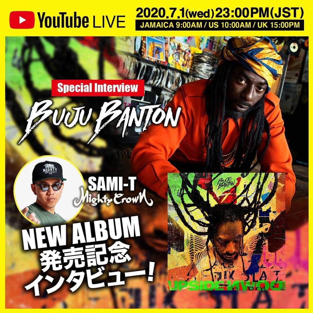 MIGHTY CROWNのインスタグラム：「Great Announcement!! Having a conversation with Gargamel aka #bujubanton  Pon #Mightycrown official YouTube  Channel live!  7/1  July 1st  Japan 🇯🇵 time 11:00pm  Jamaica 🇯🇲9:00 am  Usa(EST) 🇺🇸10:00 am  Uk 🇬🇧 3:00 pm   アルバム　“Upsidedown”をリリースしたばかりの ブジュとユーチューブライブを 行います。 明日7/1  日本時間　23時 登録してない方は今すぐ！ 楽しみだ！　拡散！ @bujuofficial @mightycrown  @samicrown_lens  @mastasimon @ninjacrown @cojiecrown @irishandchin   #reggae #dancehall  #fareastyardies  Bless up @destinemedia」