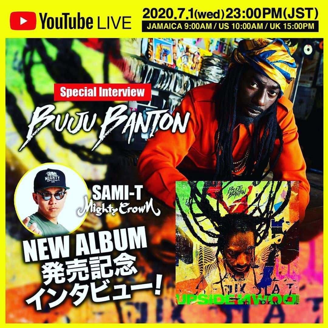 mastasimonさんのインスタグラム写真 - (mastasimonInstagram)「緊急告知！Live Interview on Mighty Crown Youtube Channel with @bujuofficial ! 🔥🔥🔥🔥🔥🔥  July 1st (Wednesday)  23:00pm Japan 🇯🇵 Time  9:00am Jamaica 🇯🇲 Time  10:00am USA 🇺🇸 EST  15:00pm UK 🇬🇧 Time   #bujubanton #upsidedown #mightycrown #dancehall #reggae #jamaica #japan #usa #uk #europe #carribean」6月30日 23時49分 - mastasimon