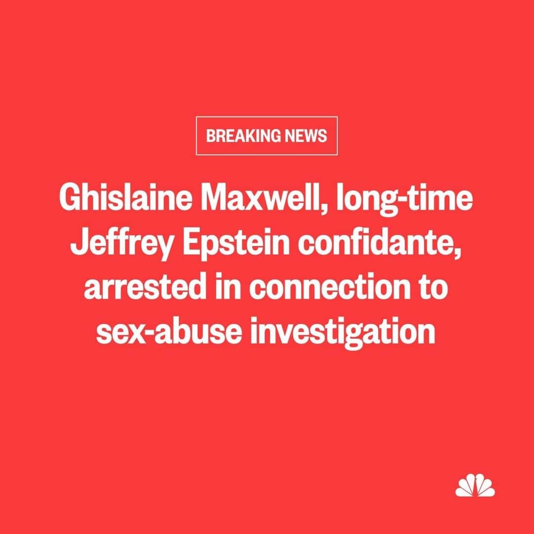 NBC Newsさんのインスタグラム写真 - (NBC NewsInstagram)「BREAKING: Ghislane Maxwell, long-time friend and confidante of Jeffrey Epstein, has been arrested by the FBI and charged by federal prosecutors, senior law enforcement officials say. More at the link in our bio.」7月2日 22時56分 - nbcnews