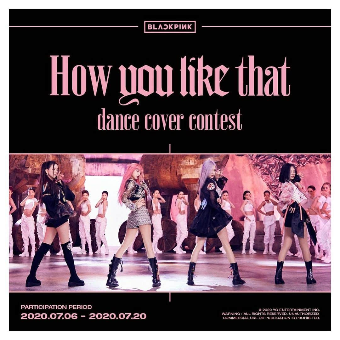 BLACKPINKさんのインスタグラム写真 - (BLACKPINKInstagram)「블랙핑크의 신곡 ‘How You Like That’ 발매를 기념해 [BLACKPINK ‘How You Like That’ DANCE COVER CONTEST]를 진행합니다.⁣ ⁣ 블랙핑크의 파워풀한 'How You Like That' 안무를 커버하고⁣ 아래 2단계 응모방법을 모두 완수해주세요!⁣ 총 3팀을 선정해, 총 상금액 2천만 원을 증정합니다.⁣ ⁣ =====⁣ ⁣ To celebrate the release of BLACKPINK’s new song ‘How You Like That’, we are holding a [BLACKPINK 'How You Like That' DANCE COVER CONTEST].⁣ ⁣ Cover BLACKPINK’s powerful 'How You Like That' choreography and complete the following two participation method steps below!⁣ A total of 3 winning teams will receive distribution from a 20 million KRW prize pool.⁣ ⁣ #BLACKPINK #블랙핑크 #HowYouLikeThat #HYLT_Dancecovercontest⁣ #‪20200706‬_‪20200720‬ #YG」7月6日 9時01分 - blackpinkofficial