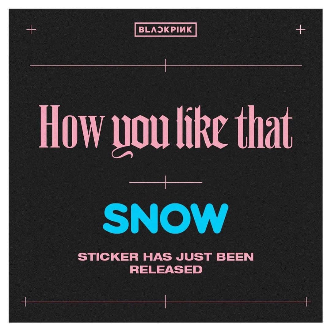 BLACKPINKさんのインスタグラム写真 - (BLACKPINKInstagram)「‘How You Like That’ 발매를 기념해 어플리케이션 SNOW와 함께하는 특별 스티커가 제작되었습니다! 지금 SNOW에서 ‘How You Like That’ 스티커를 사용해보세요! ⠀ ===⠀ To celebrate the release of ‘How You Like That’, a special sticker has been created with the application SNOW!⠀ Take a video on SNOW using the ‘How You Like That’ sticker!⠀ ⠀ #BLACKPINK #블랙핑크 #HowYouLikeThat #SNOW #STICKER #YG #광고」7月6日 16時00分 - blackpinkofficial