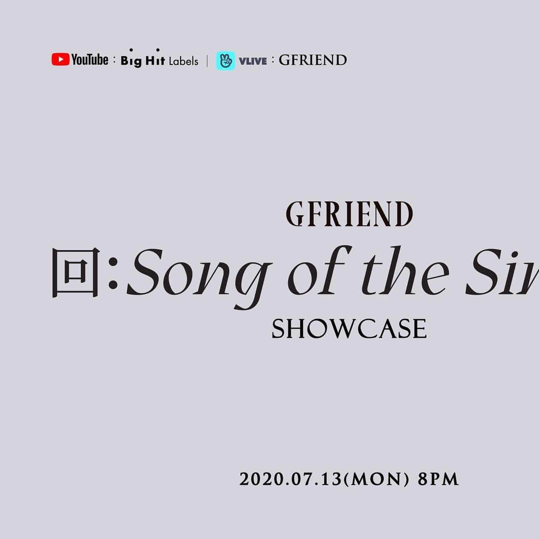 GFriendさんのインスタグラム写真 - (GFriendInstagram)「▶️ https://weverse.onelink.me/qt3S/dd4e487f  [🔔 #안내] #여자친구 #GFRIEND #回_Song_of_the_Sirens Showcase <回:Song of the Sirens> ⠀ 📍 일시 : 7월 13일 (월) PM 8:00 📍 온라인 생중계 진행 ⠀」7月7日 14時01分 - gfriendofficial